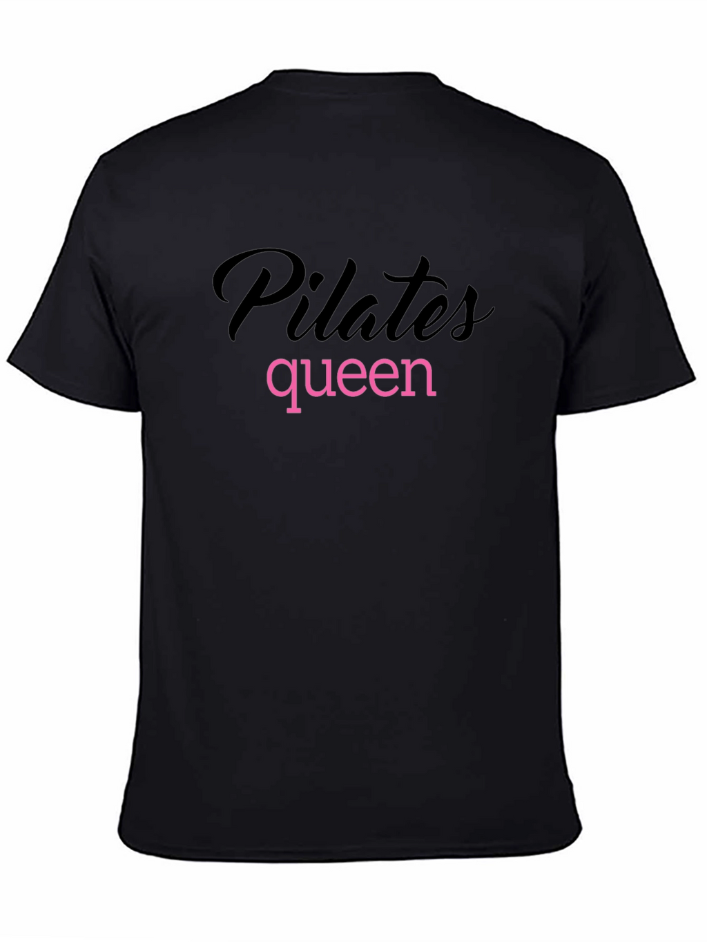 Pilates Queen T-Shirt - Black Cotton Tee