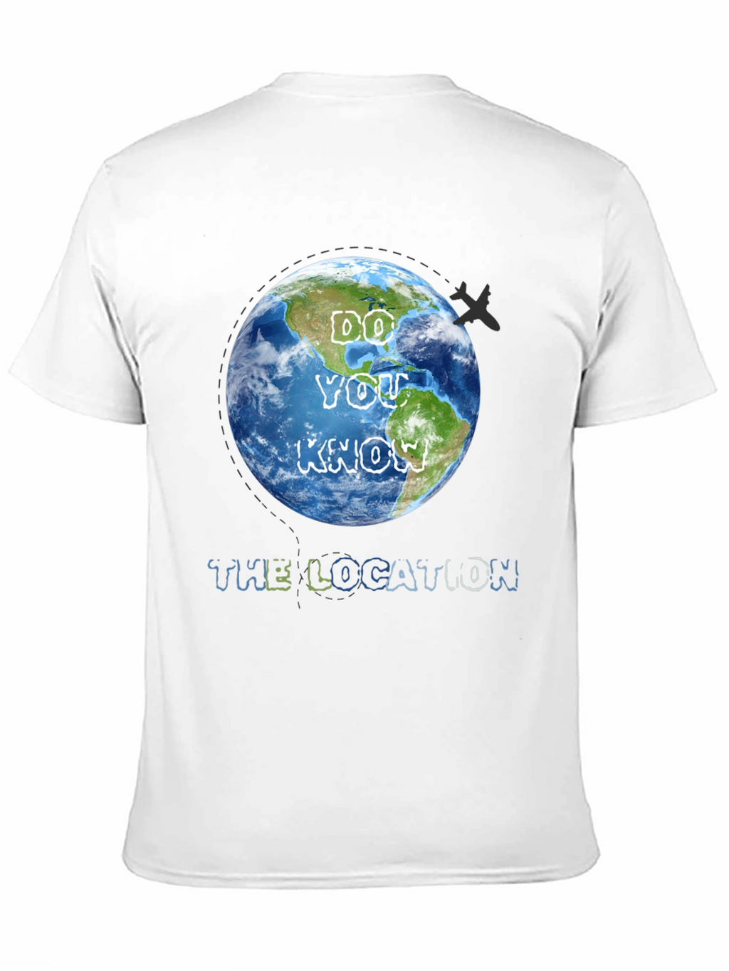Do You Know The Location T-Shirt Travel Graphic Tee