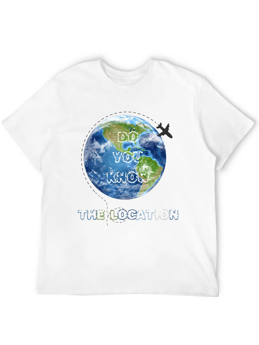Do You Know The Location T-Shirt Travel Graphic Tee