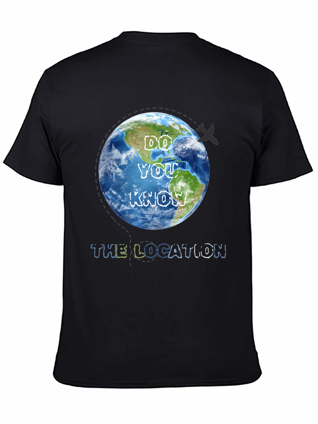 Do You Know The Location T-Shirt Travel Graphic Tee