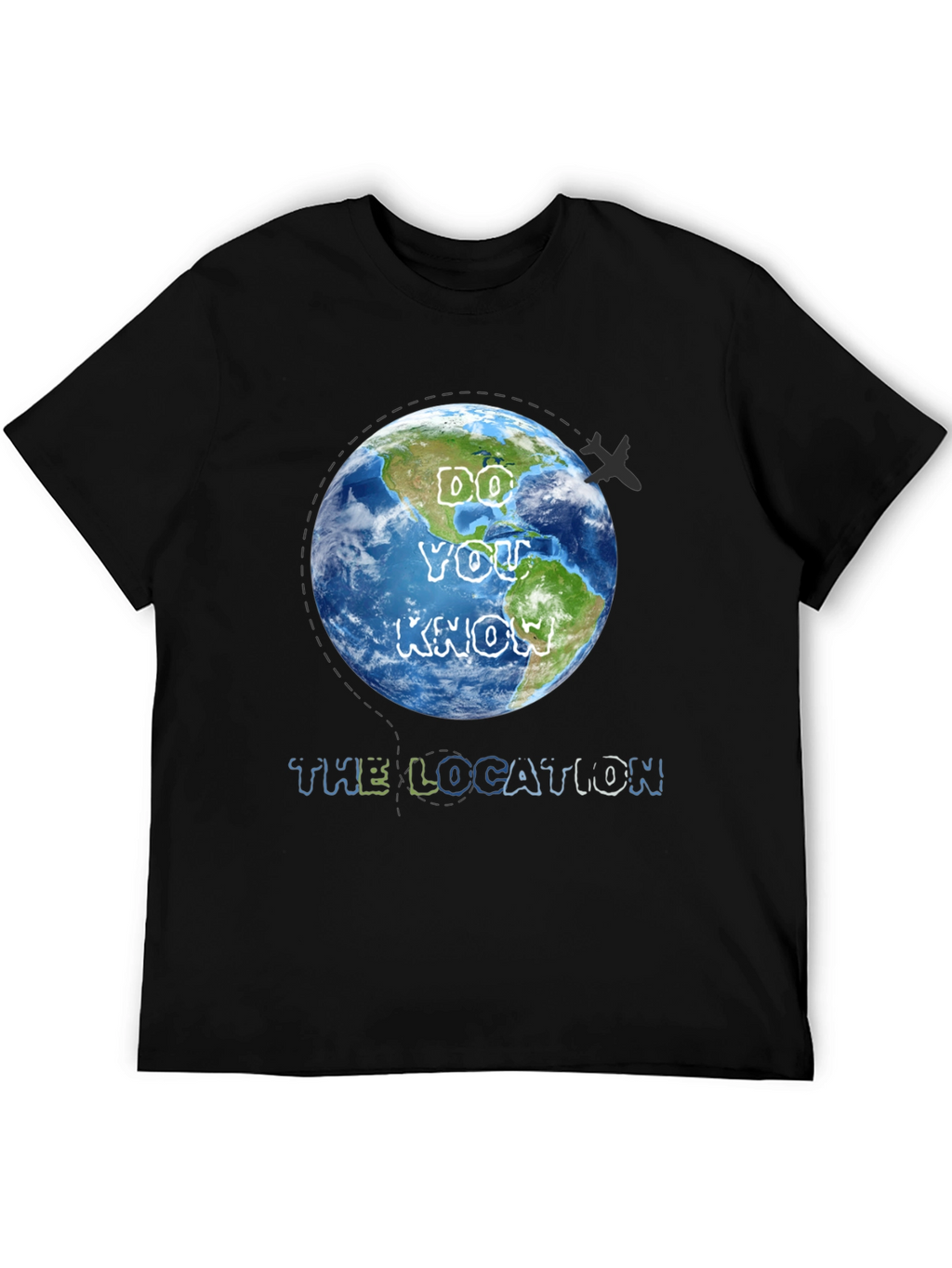 Do You Know The Location T-Shirt Travel Graphic Tee