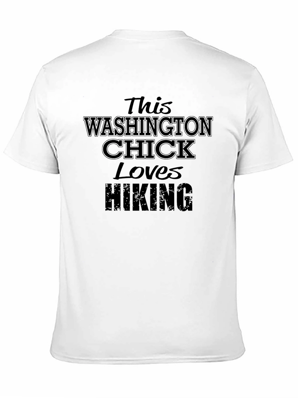 Washington Chick Loves Hiking Black T-Shirt