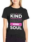 Kind Heart Kind Soul T-Shirt