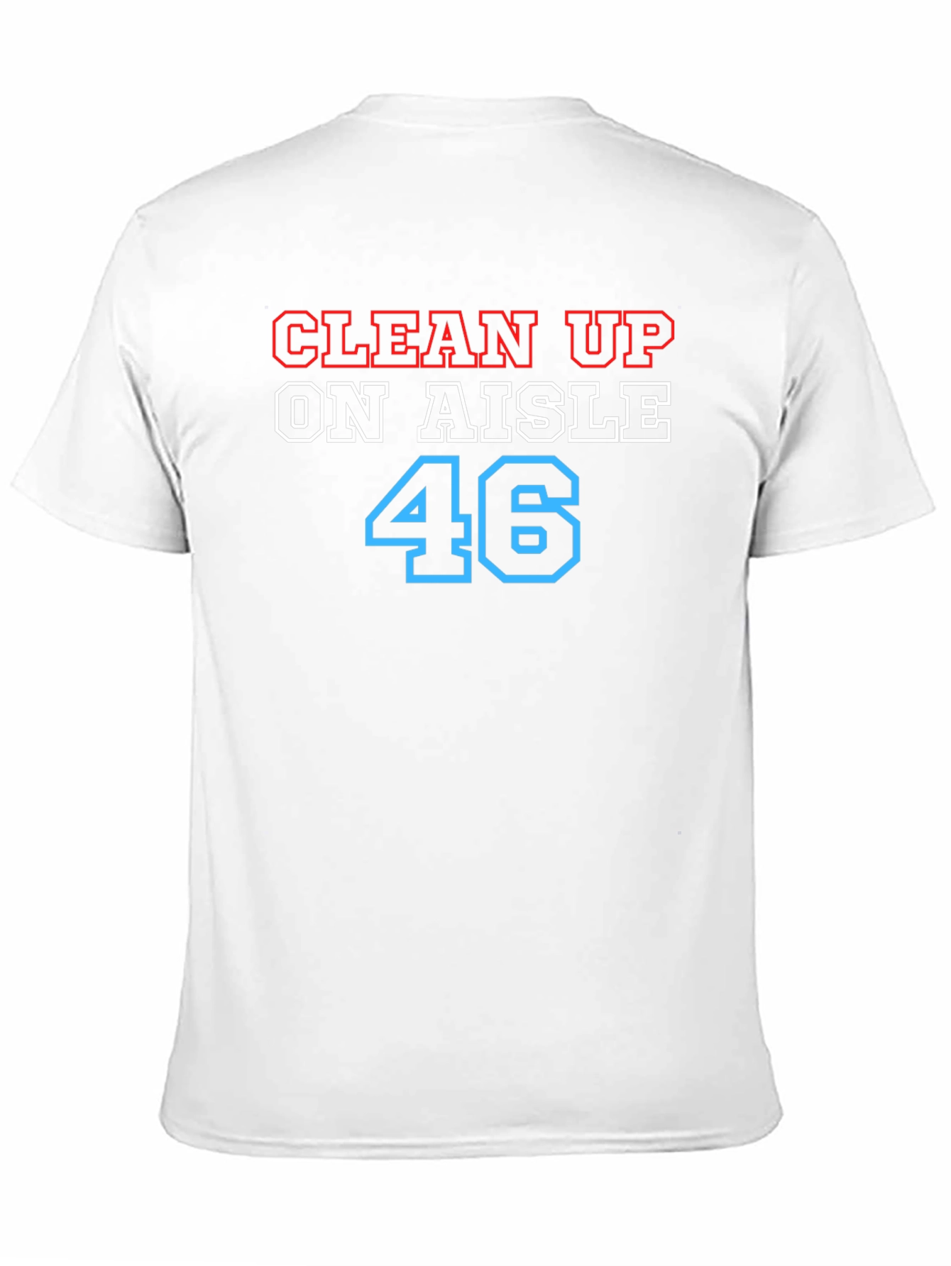 Clean Up on Aisle 46 Black Graphic Tee