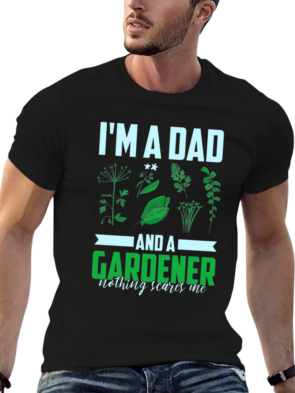 Im a Dad and a Gardener T-Shirt