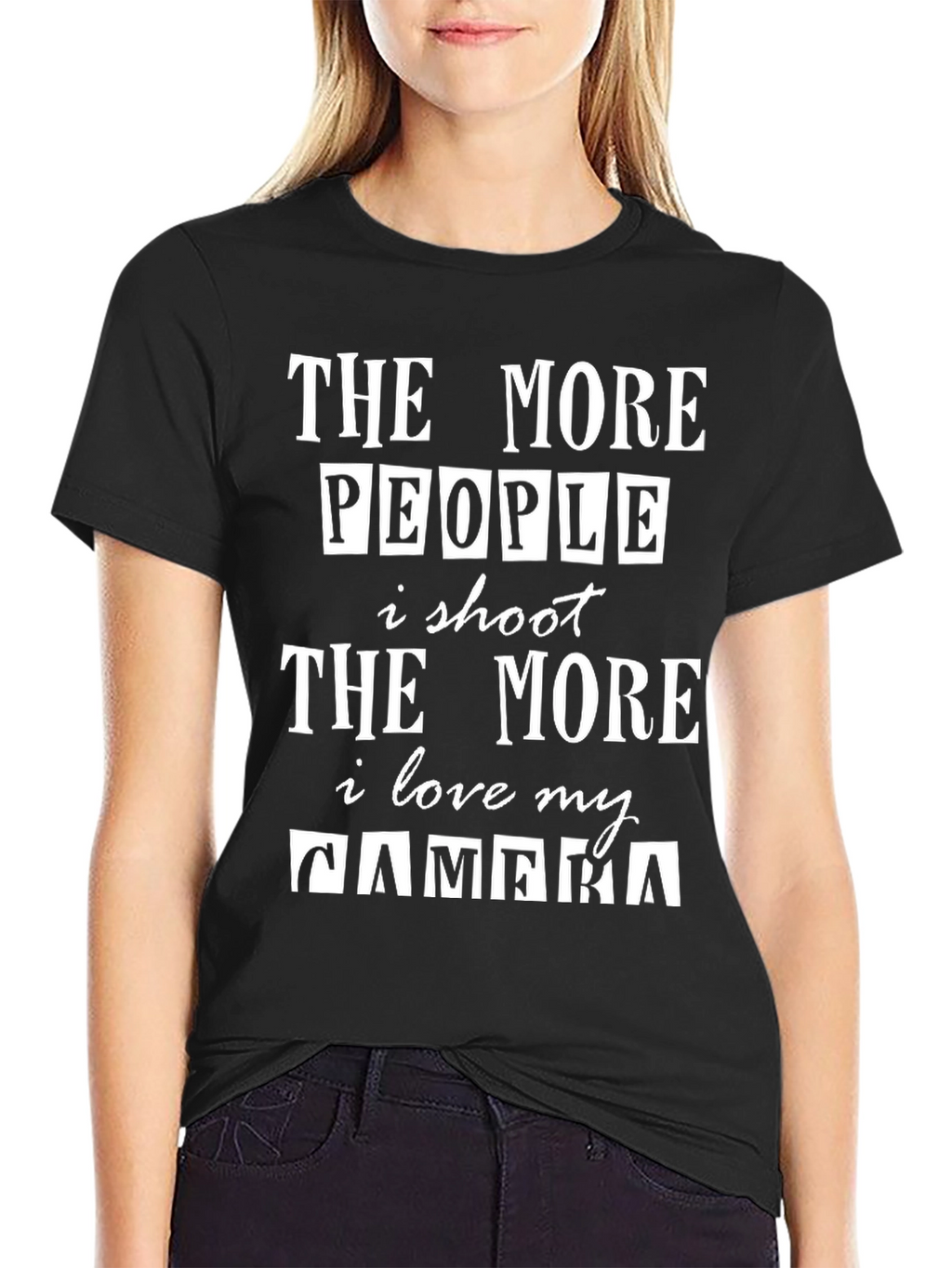 The More People I Shoot Funny Photographer T-Shirt