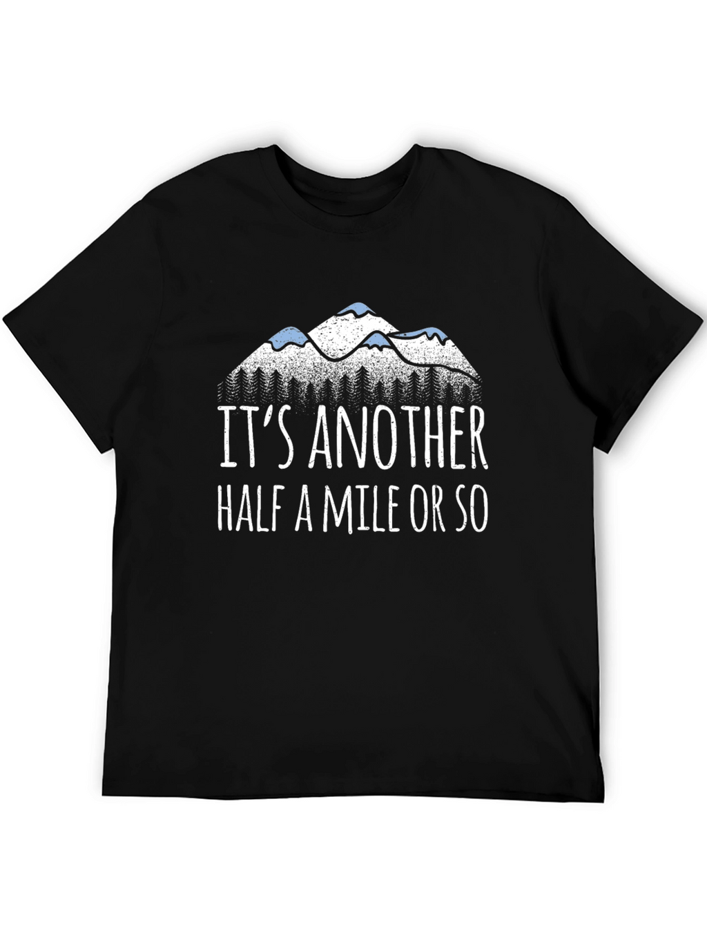 Another Half Mile Hiking Shirt
