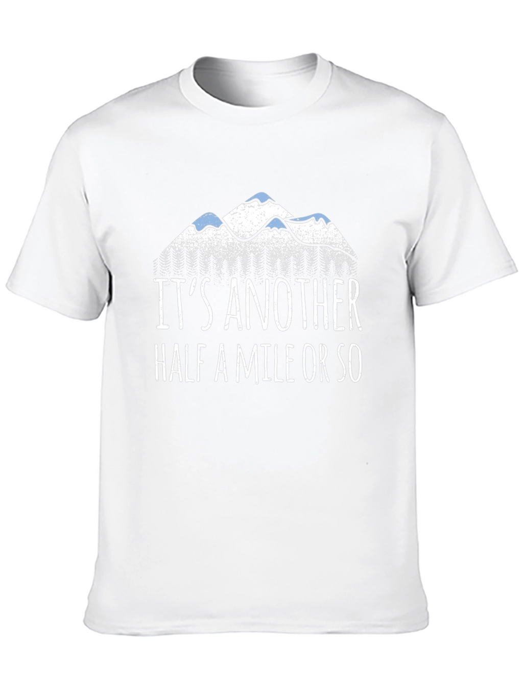Another Half Mile Hiking Shirt