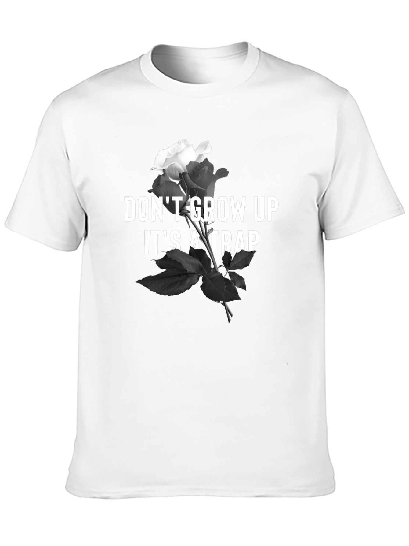 Dont Grow Up T-Shirt - Rose & Text Design