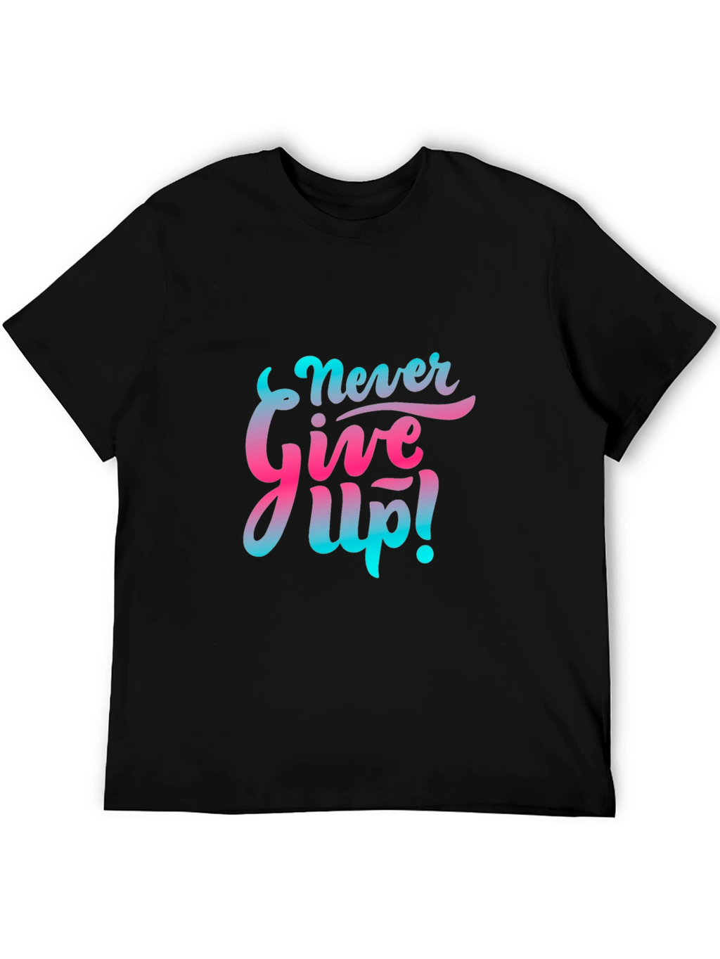 Motivational Never Give Up! Graphic Tee - Black