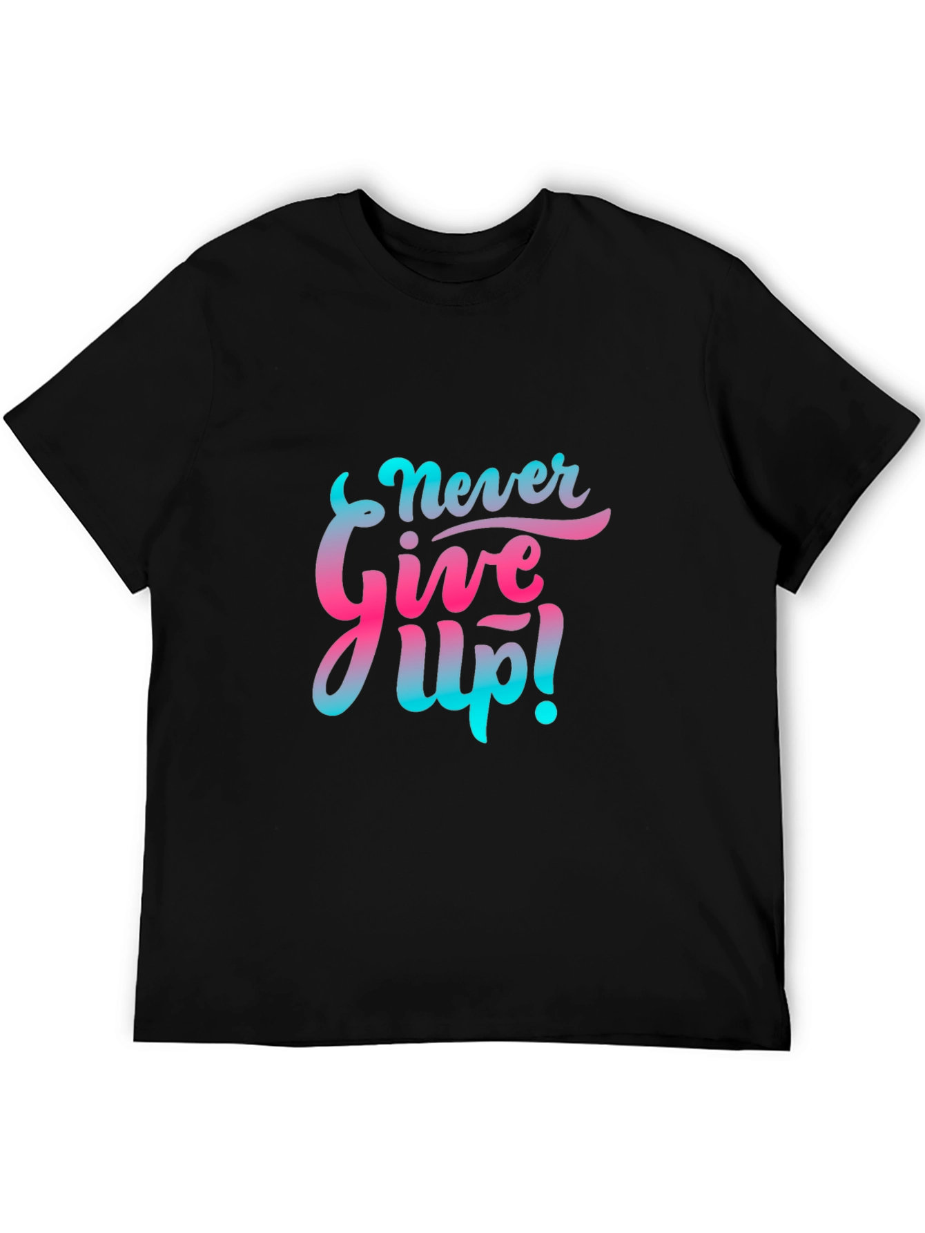 Motivational Never Give Up! Graphic Tee - Black