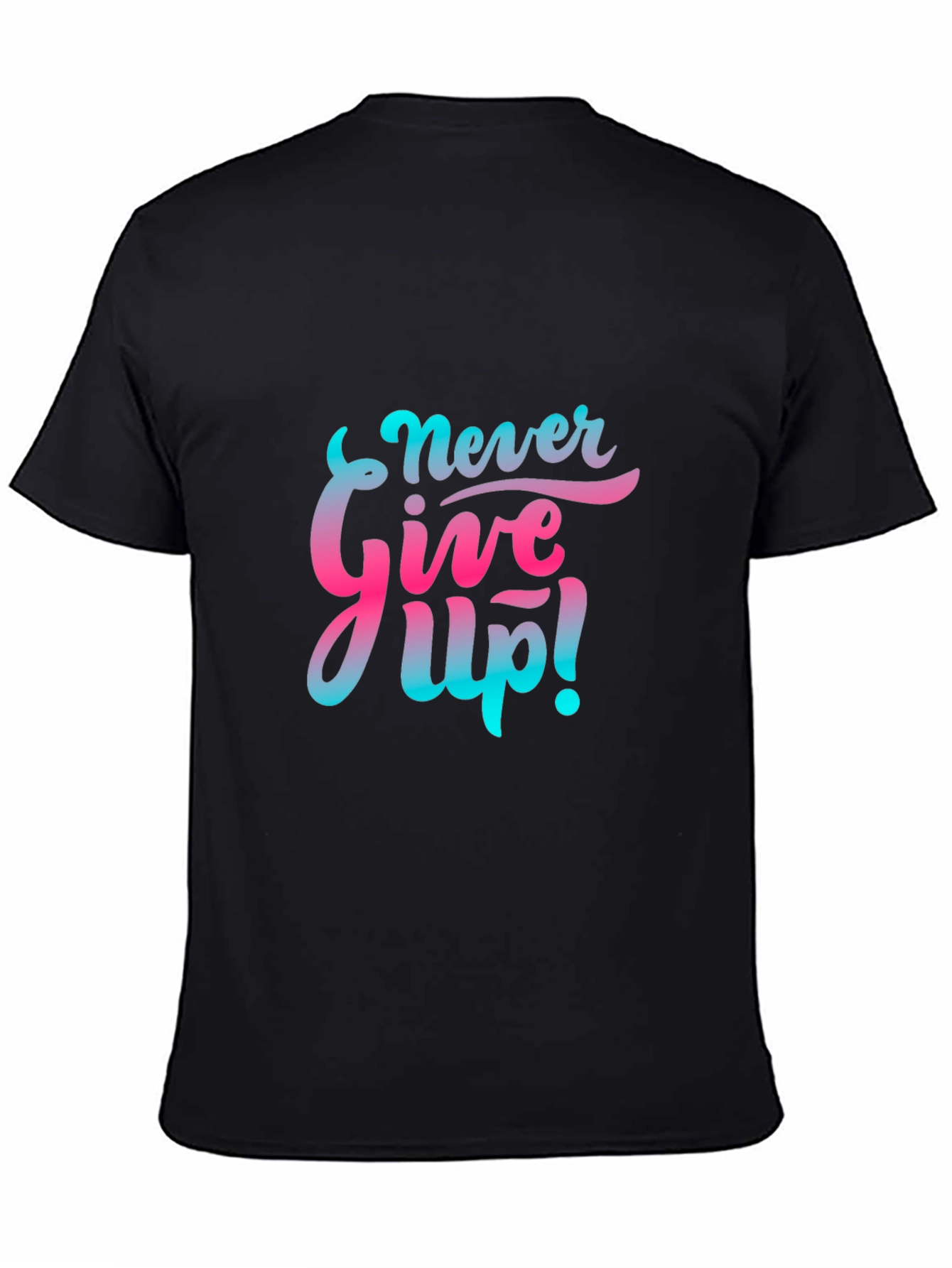 Motivational Never Give Up! Graphic Tee - Black