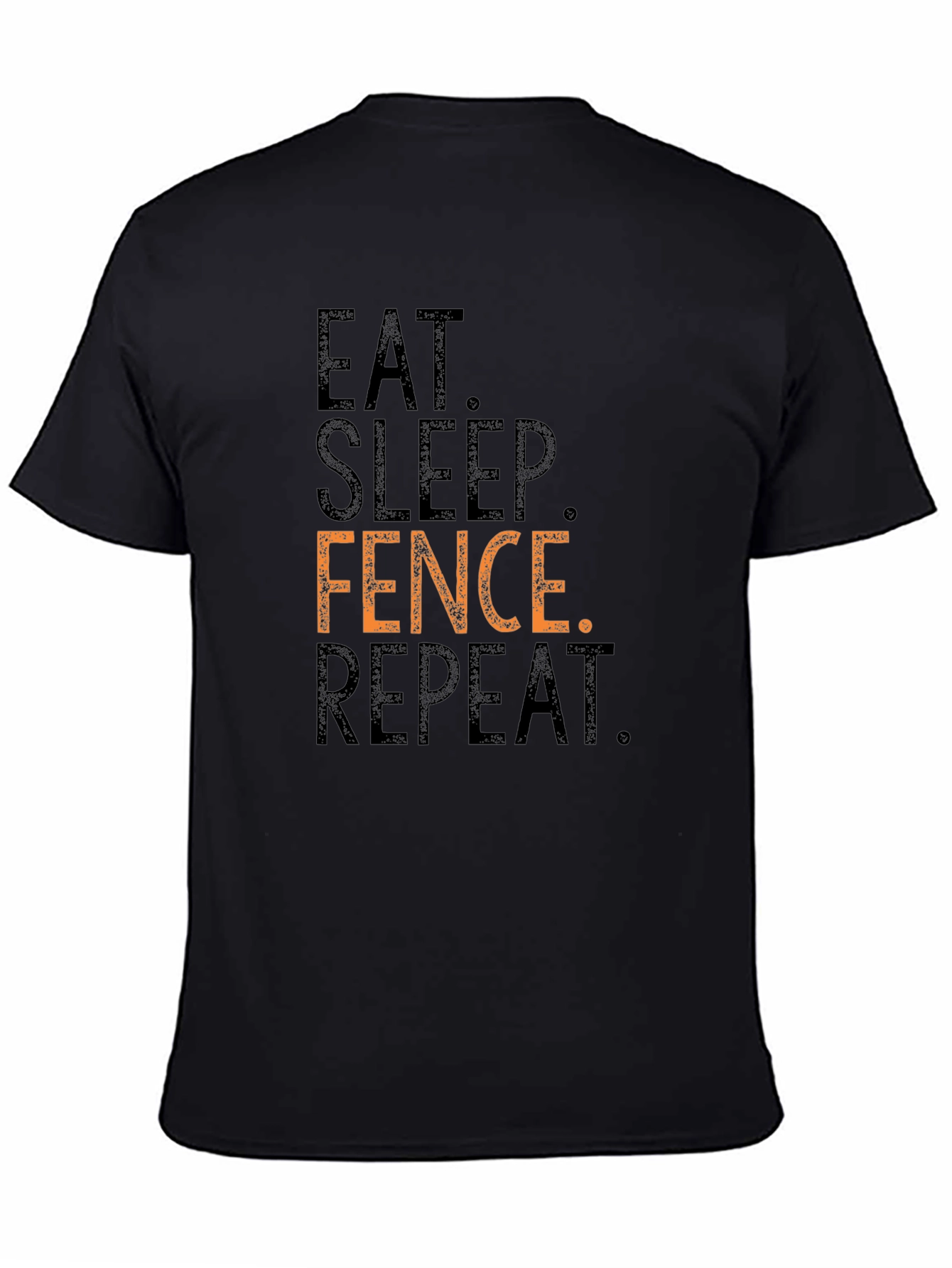 Eat Sleep Fence Repeat Black T-Shirt