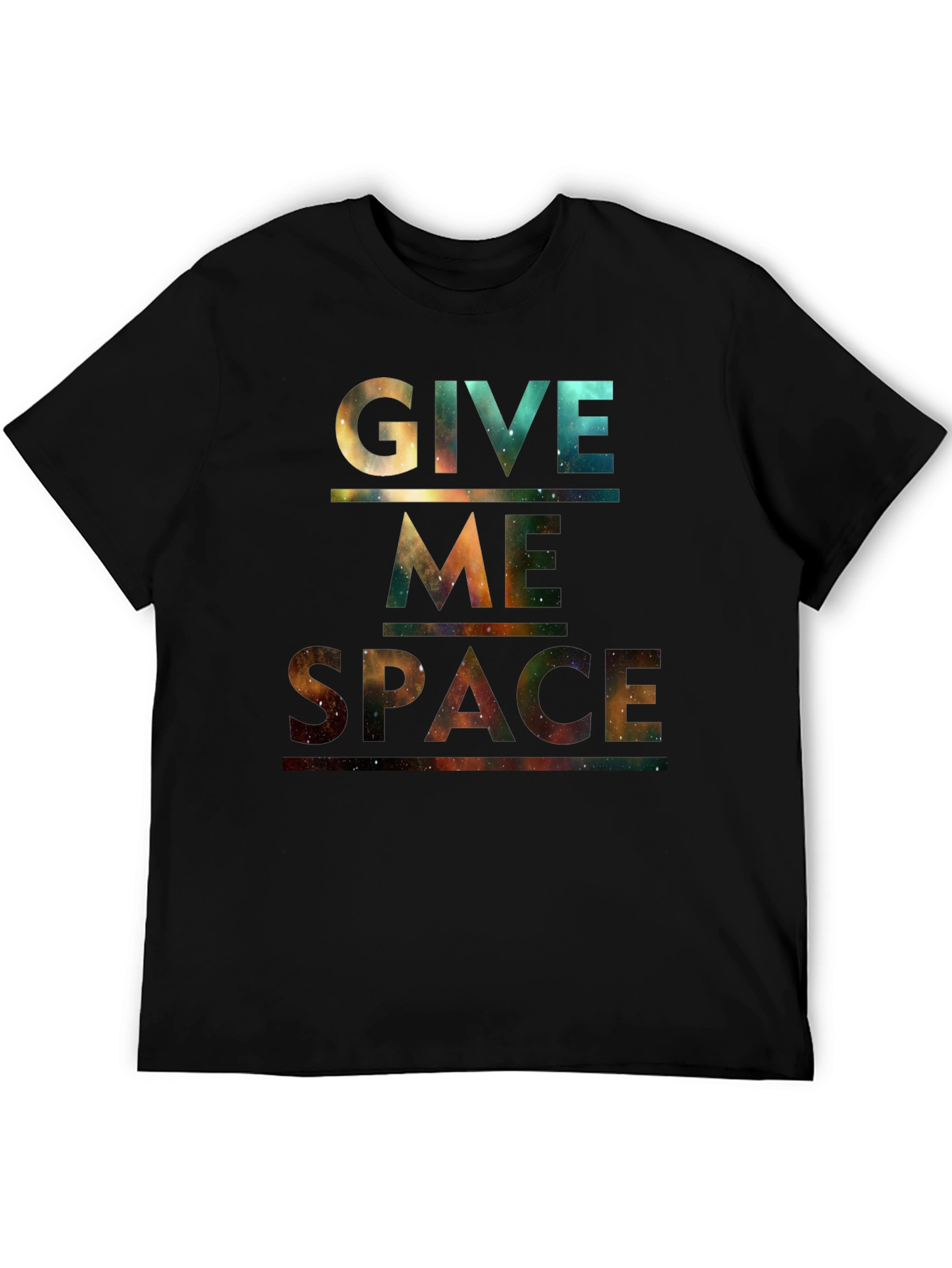 Give Me Space T-Shirt - Galaxy Print