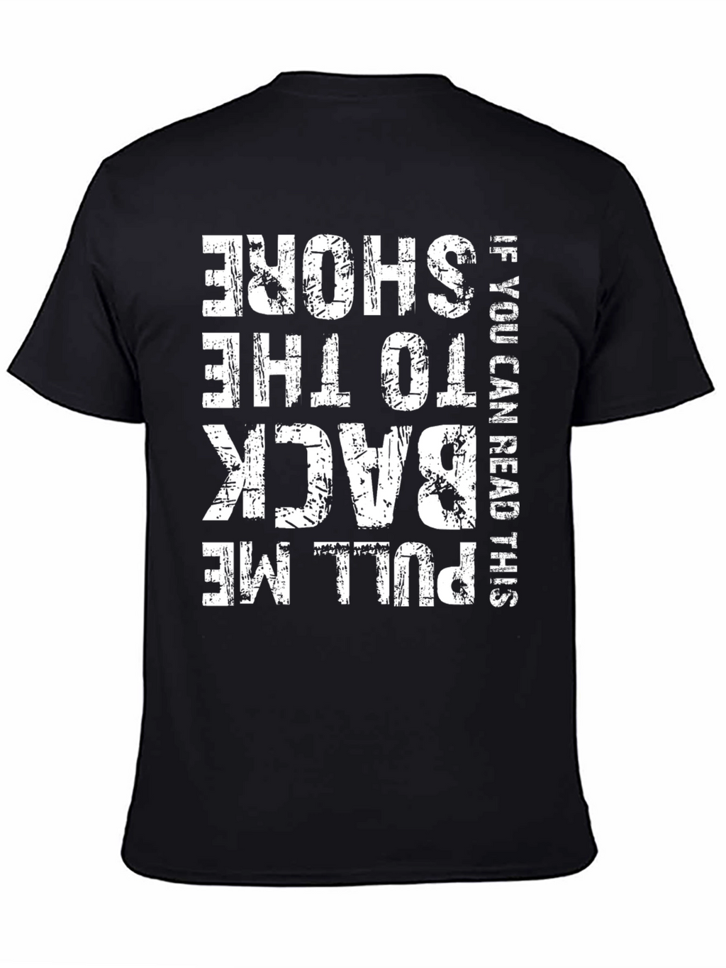 Pull Me Back to the Shore Novelty Tee