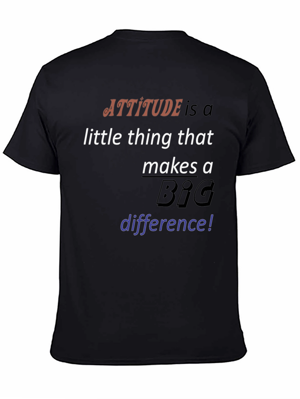 Attitude Makes a Difference Graphic Tee