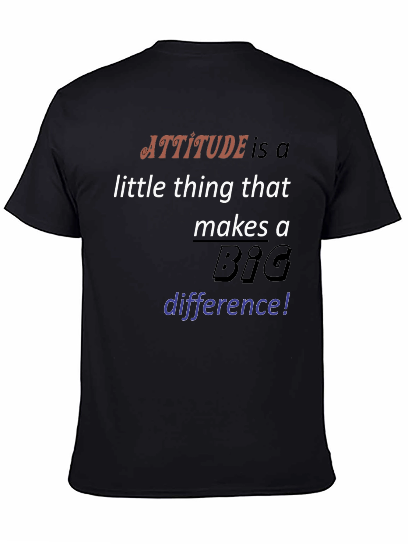 Attitude Makes a Difference Graphic Tee