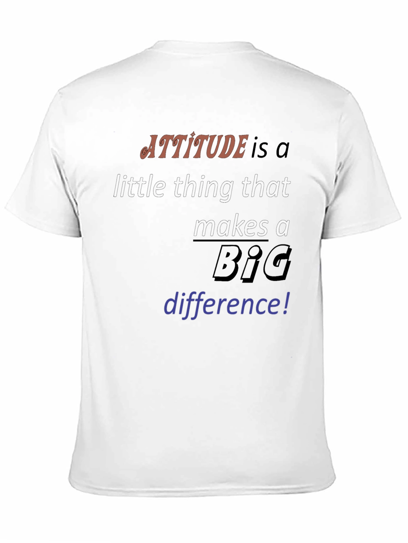 Attitude Makes a Difference Graphic Tee