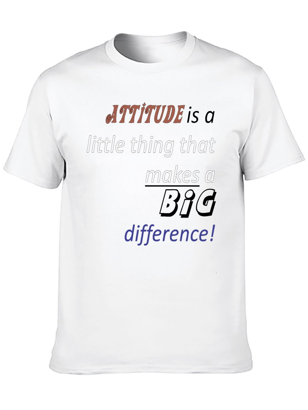 Attitude Makes a Difference Graphic Tee