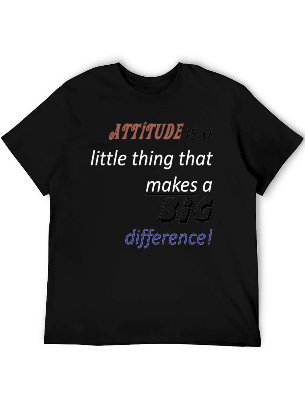 Attitude Makes a Difference Graphic Tee