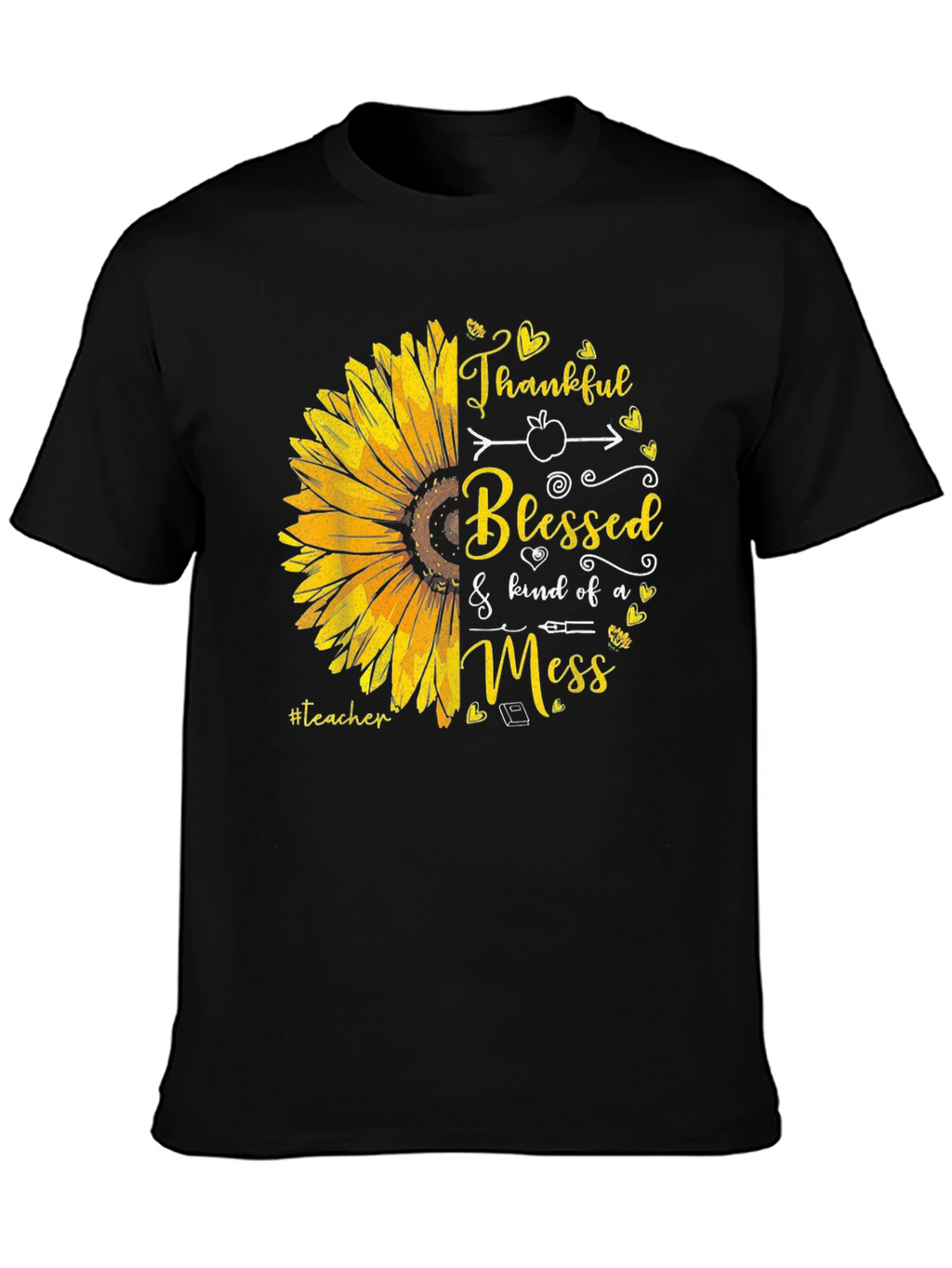 Teacher Sunflower T-Shirt - Thankful Blessed Mess