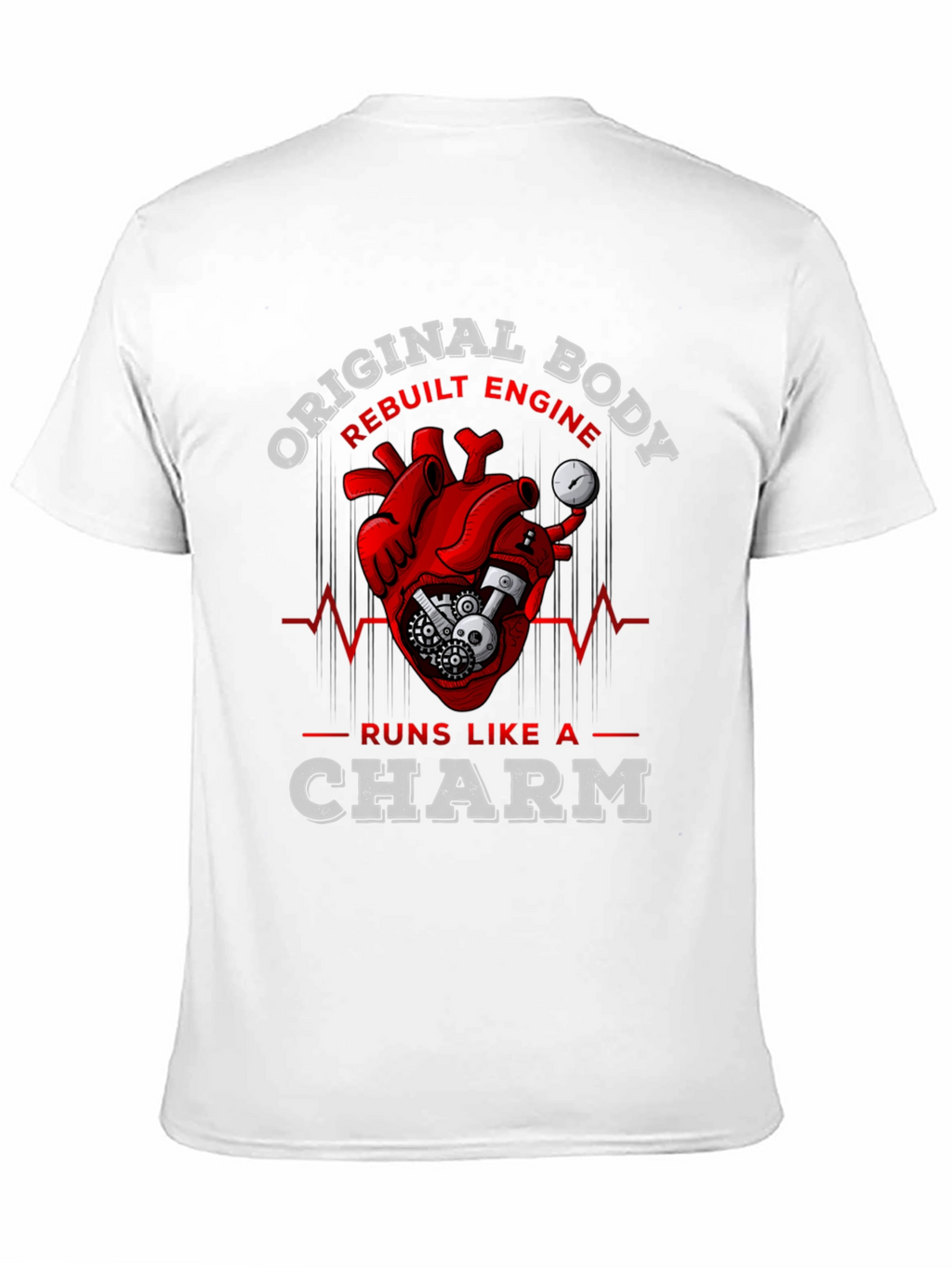 Original Body Rebuilt Engine Funny T-Shirt