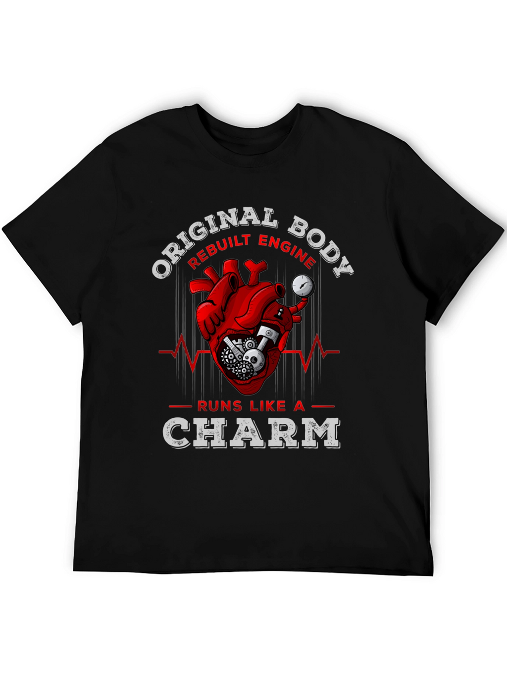 Original Body Rebuilt Engine Funny T-Shirt
