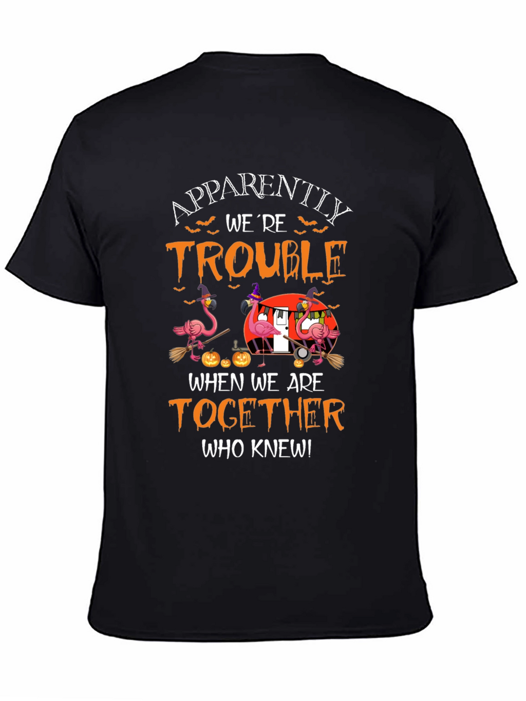 Halloween Flamingo T-Shirt: Apparently Trouble