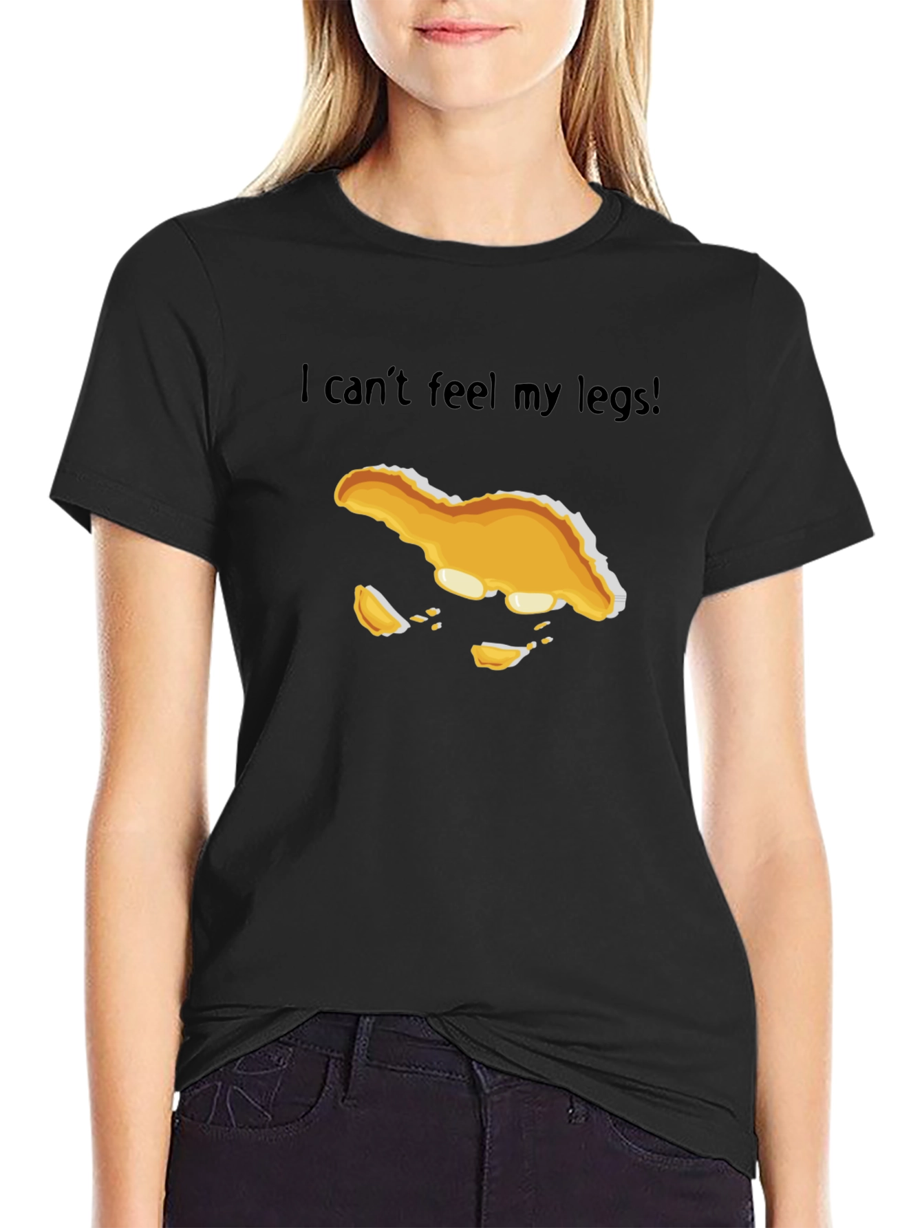 I Cant Feel My Legs! T-Shirt