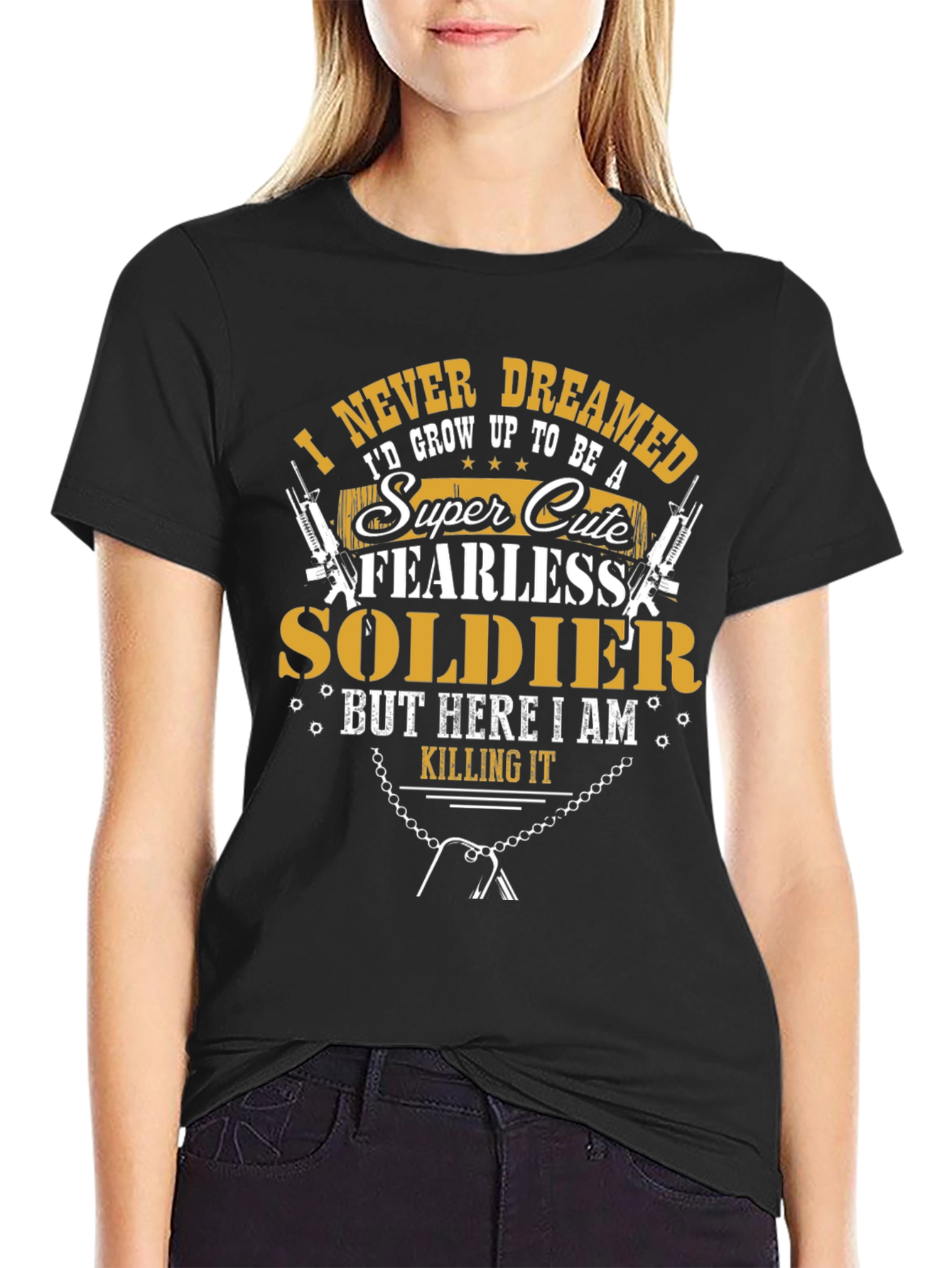 Super Cute Fearless Soldier T-Shirt