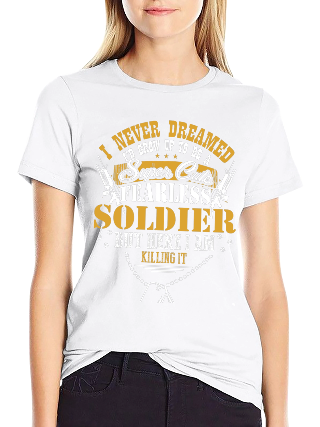 Super Cute Fearless Soldier T-Shirt