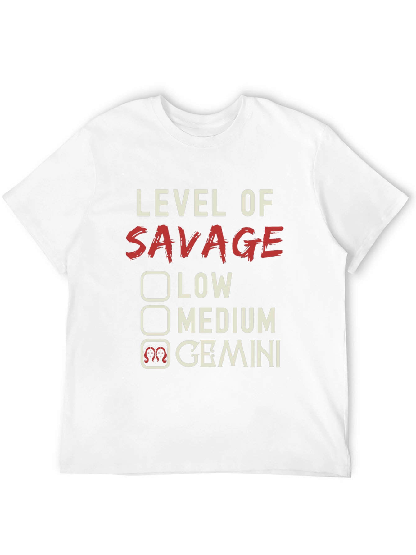 Gemini Savage Level T-Shirt - Zodiac Sign Tee