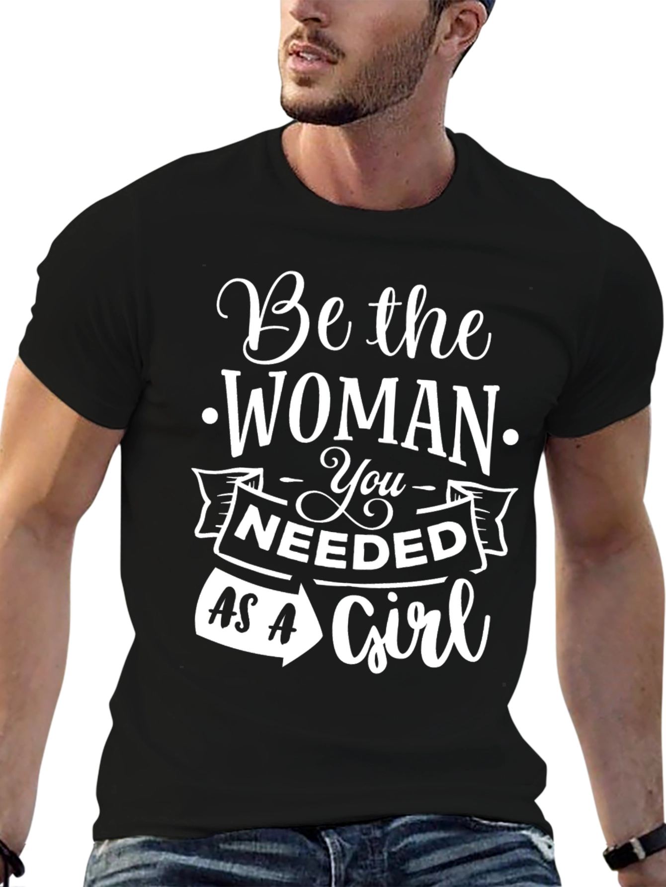 Be The Woman T-Shirt
