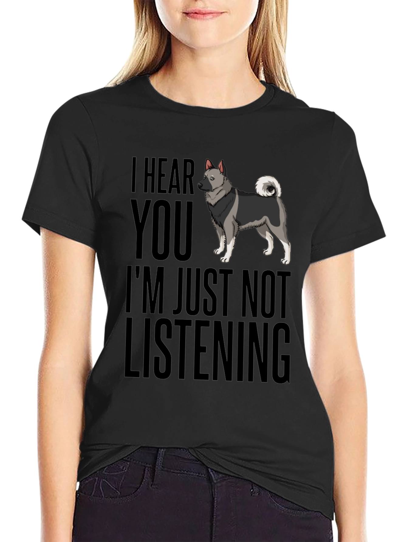 Funny Dog T-Shirt - I Hear You