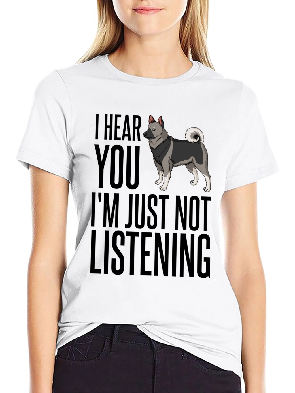 Funny Dog T-Shirt - I Hear You