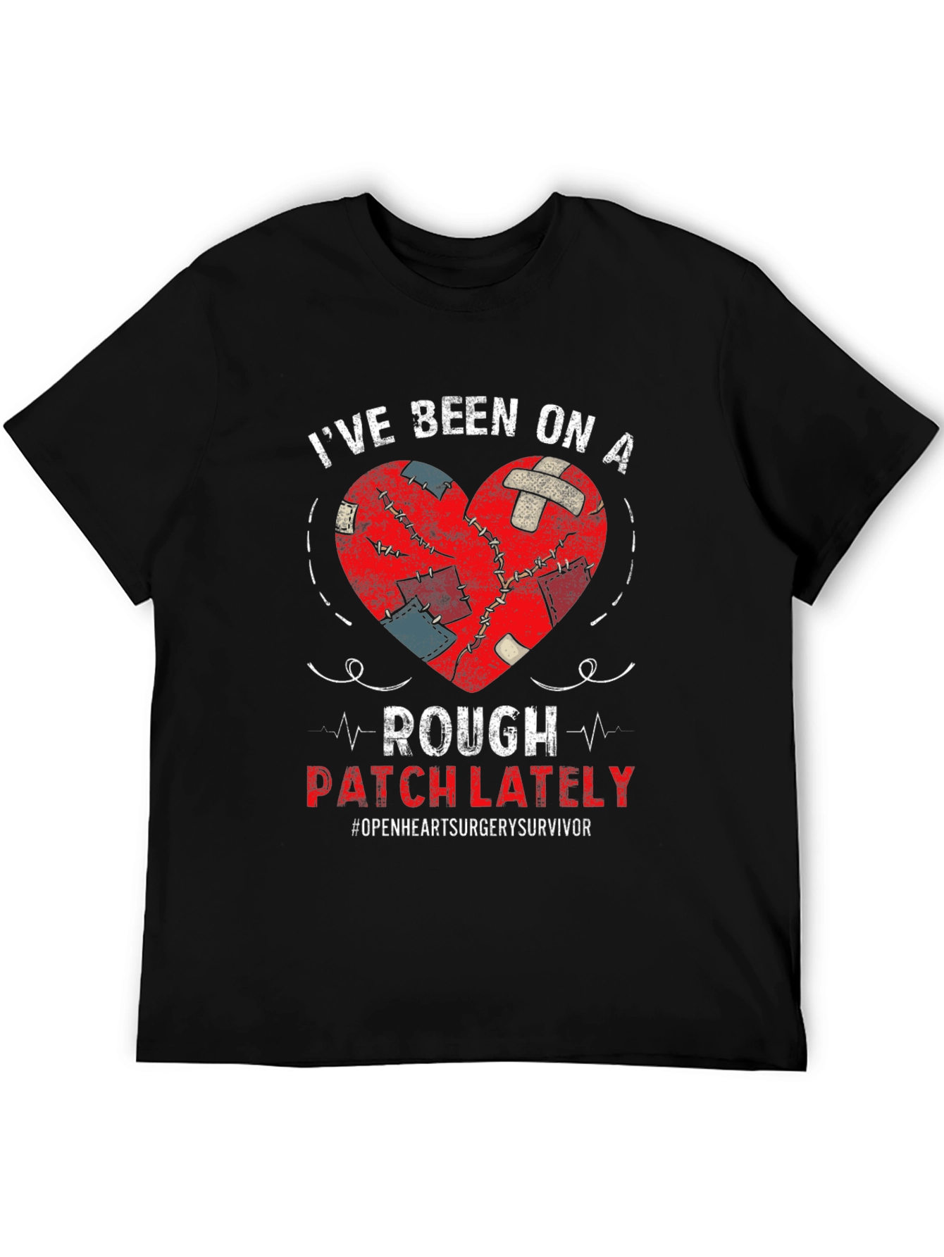 Rough Patch Heart Surgery Survivor Tee