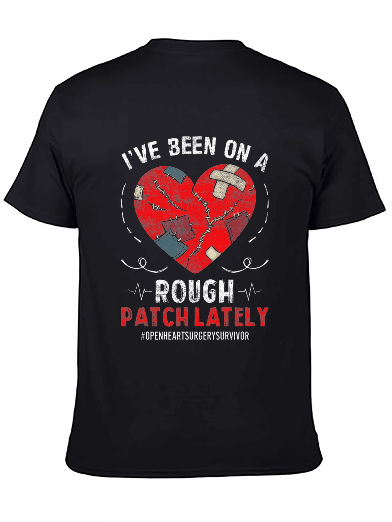 Rough Patch Heart Surgery Survivor Tee