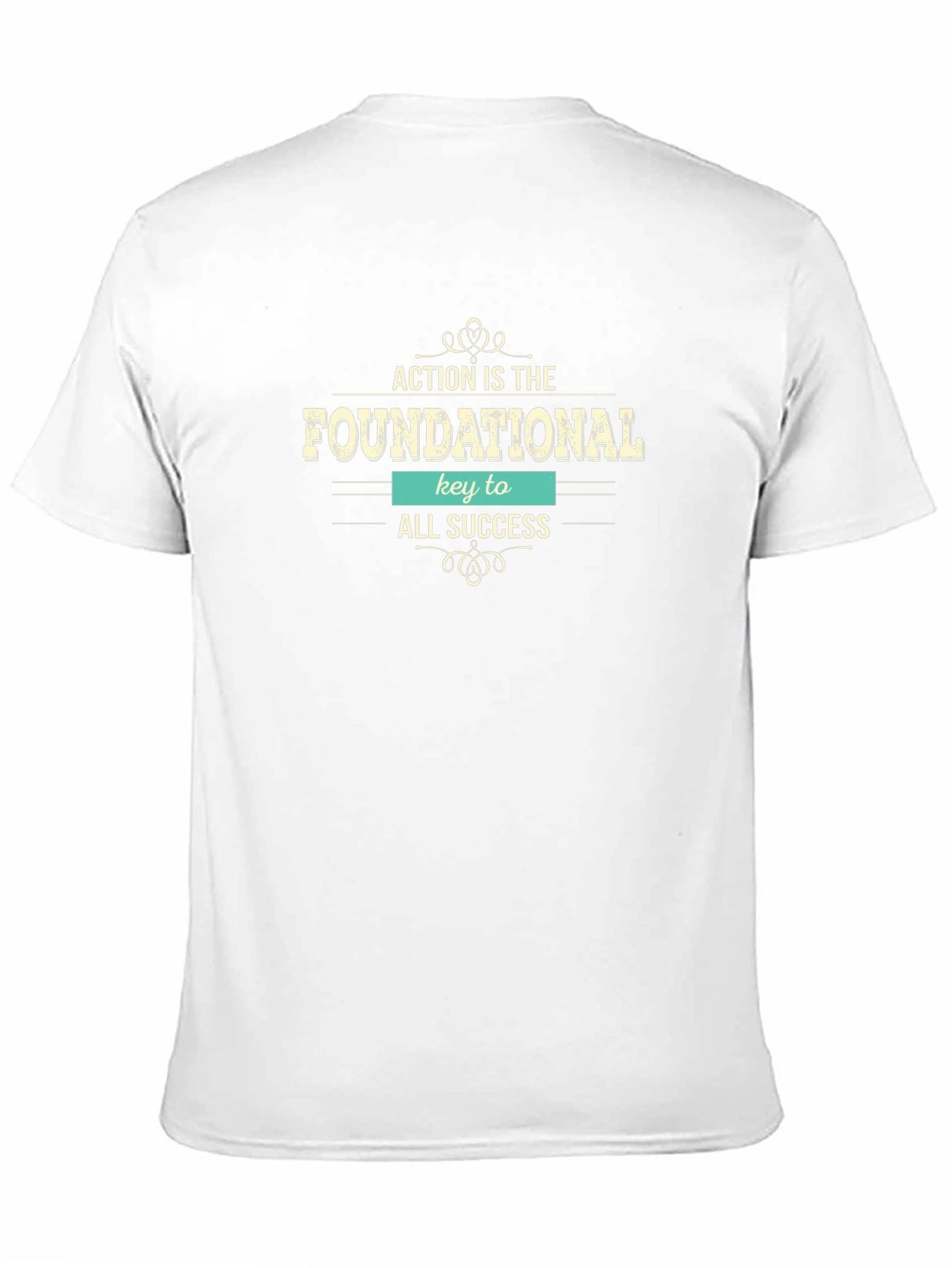 Action is Foundational T-Shirt