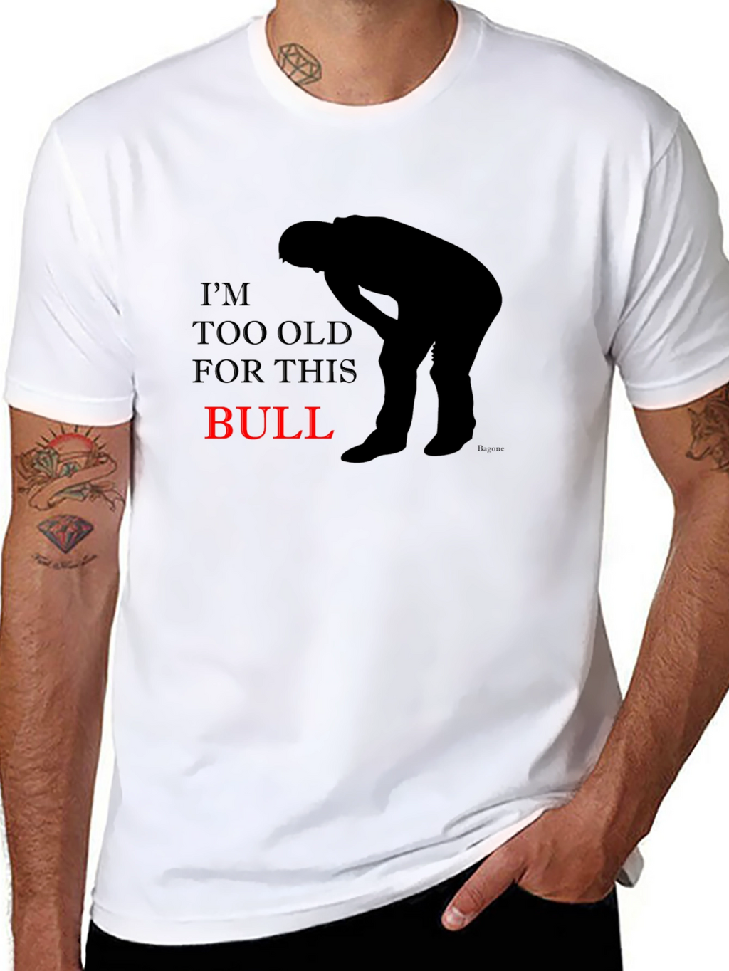 Im Too Old For This Bull Graphic T-Shirt