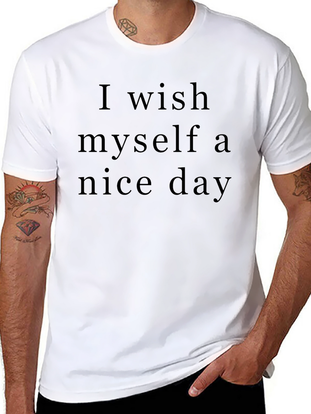 Wish Myself Nice Day T-Shirt Soft Cotton Tee