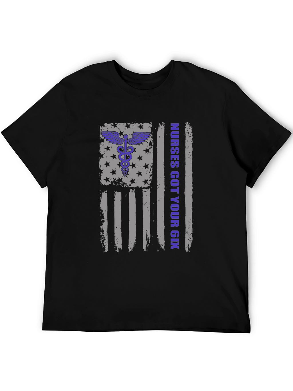 Nurses Got Your Six T-Shirt