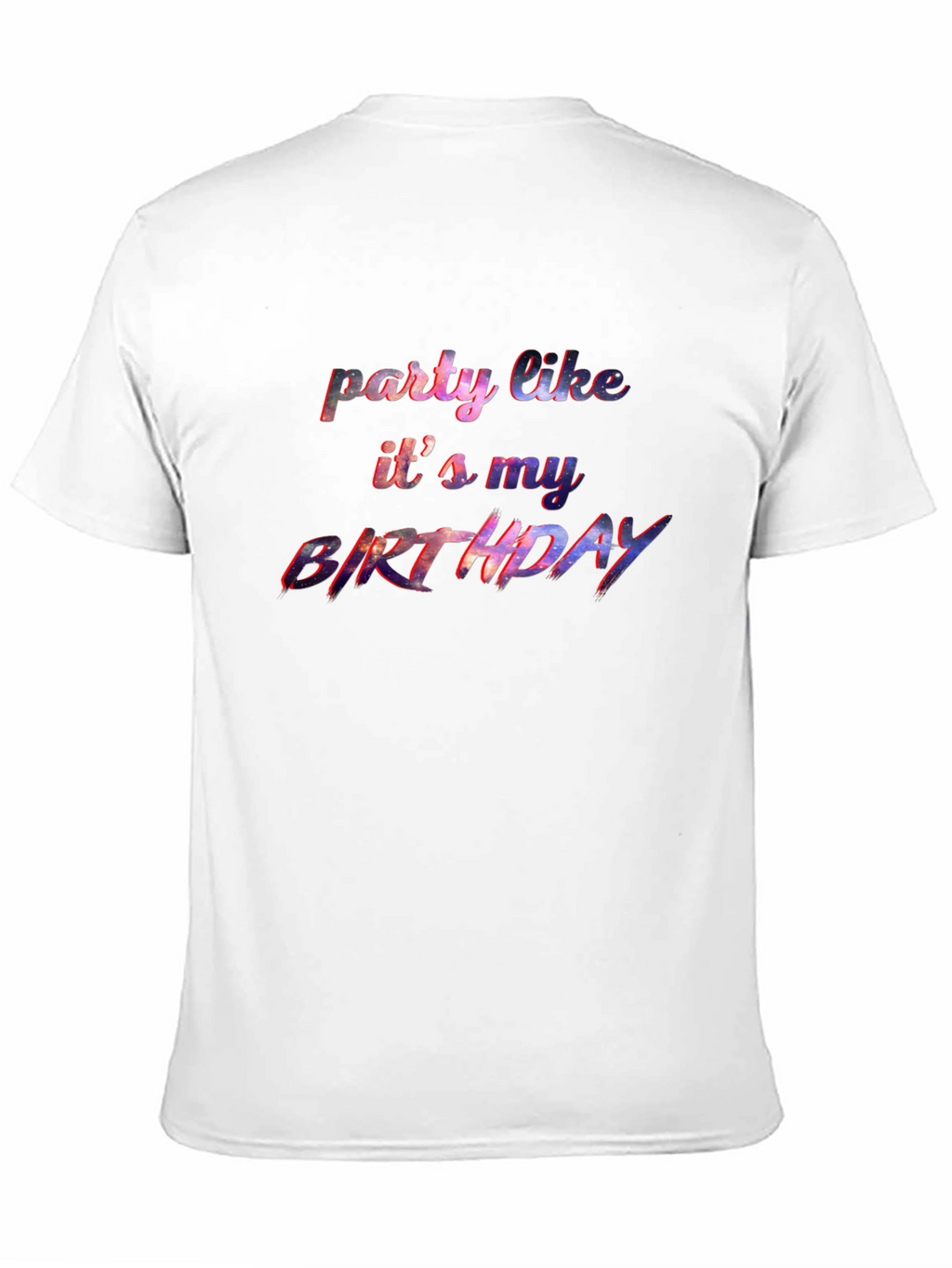 Party Like Its My Birthday Graphic T-Shirt