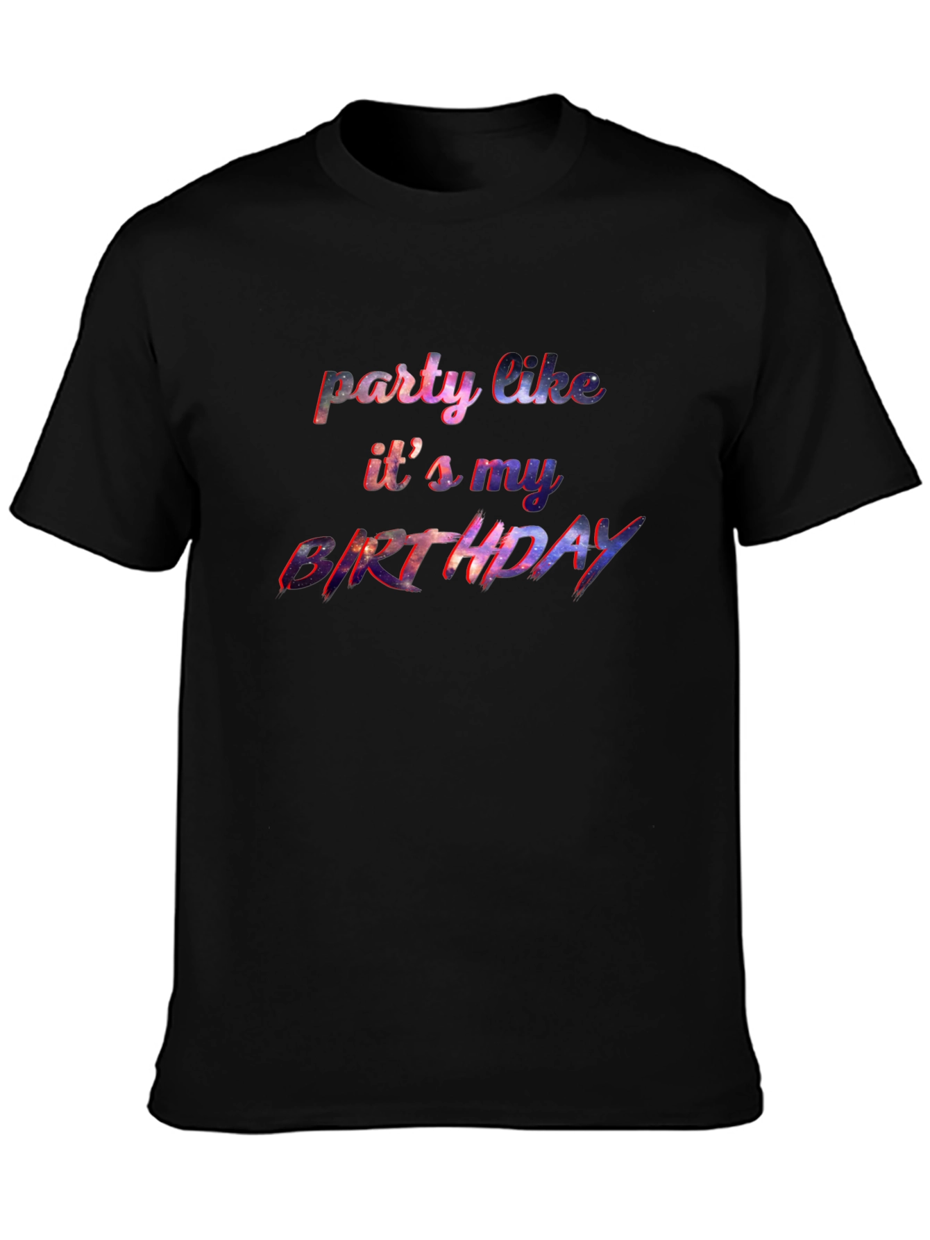 Party Like Its My Birthday Graphic T-Shirt