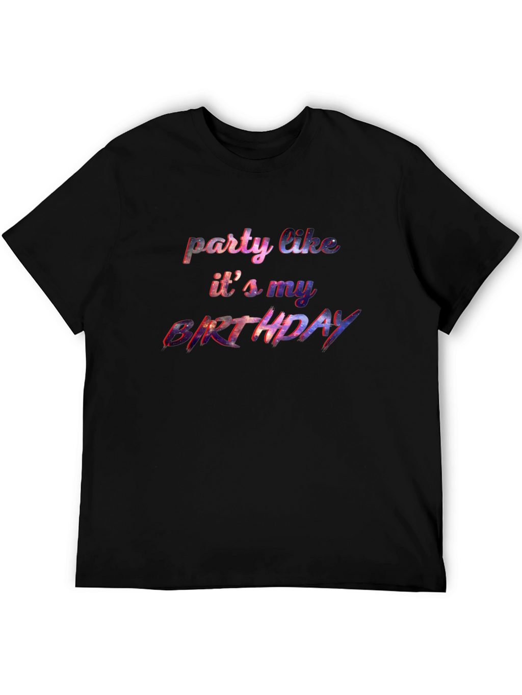 Party Like Its My Birthday Graphic T-Shirt