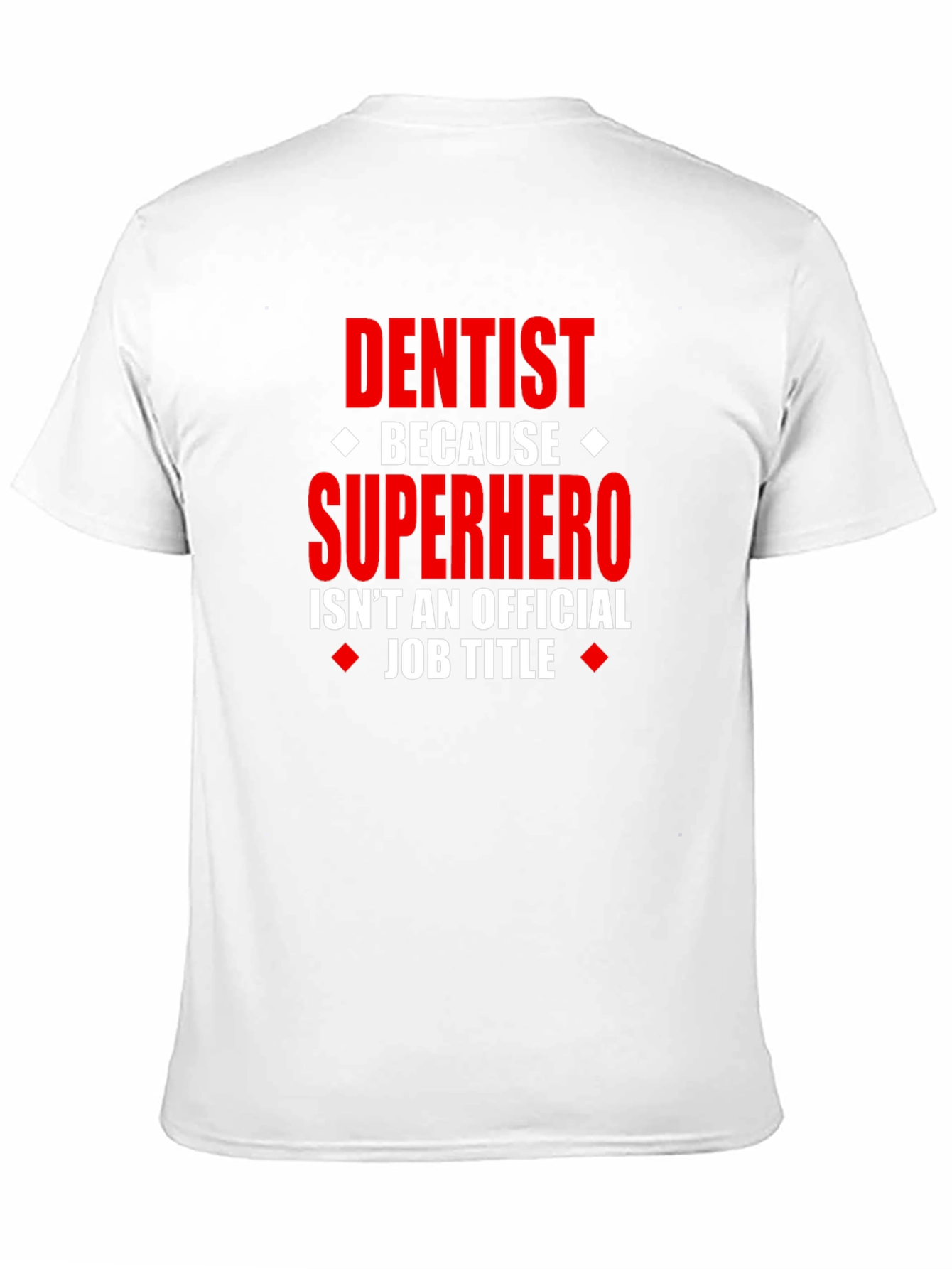 Dentist Superhero Graphic Tee