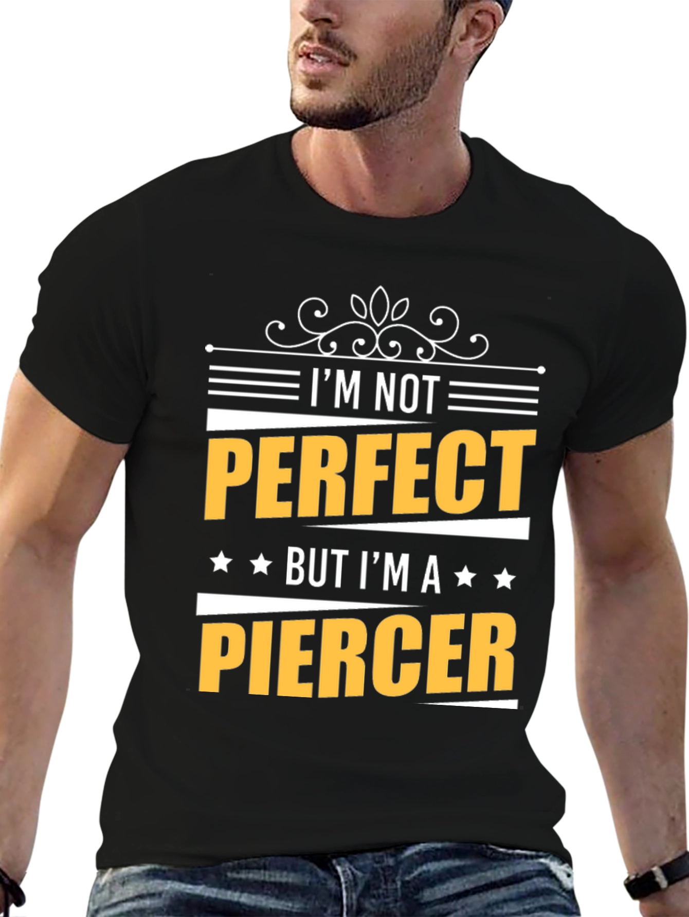 Im Not Perfect But Im A Piercer T-Shirt
