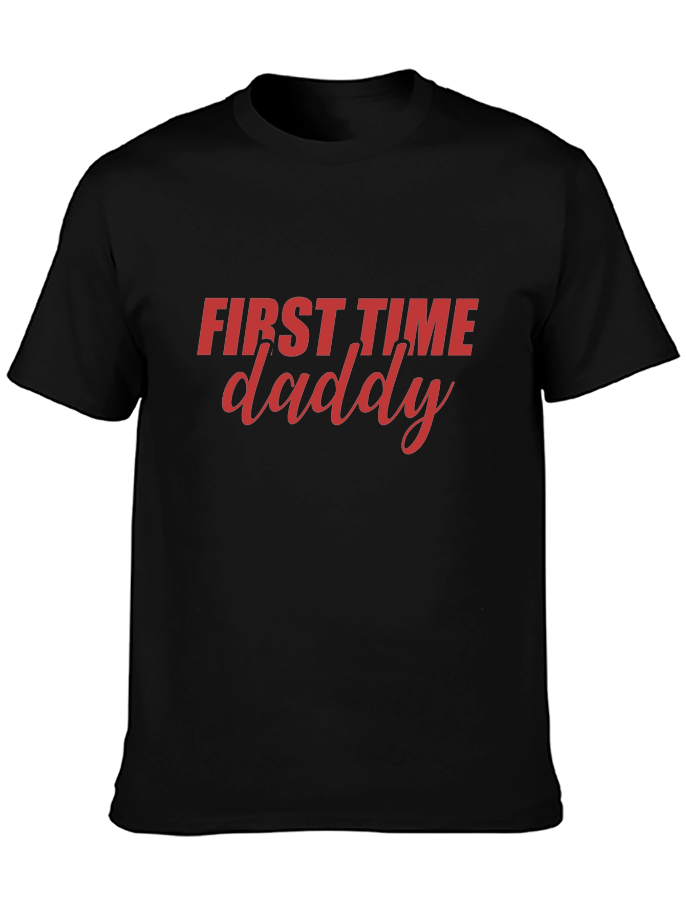 First Time Daddy T-Shirt - New Dad Gift
