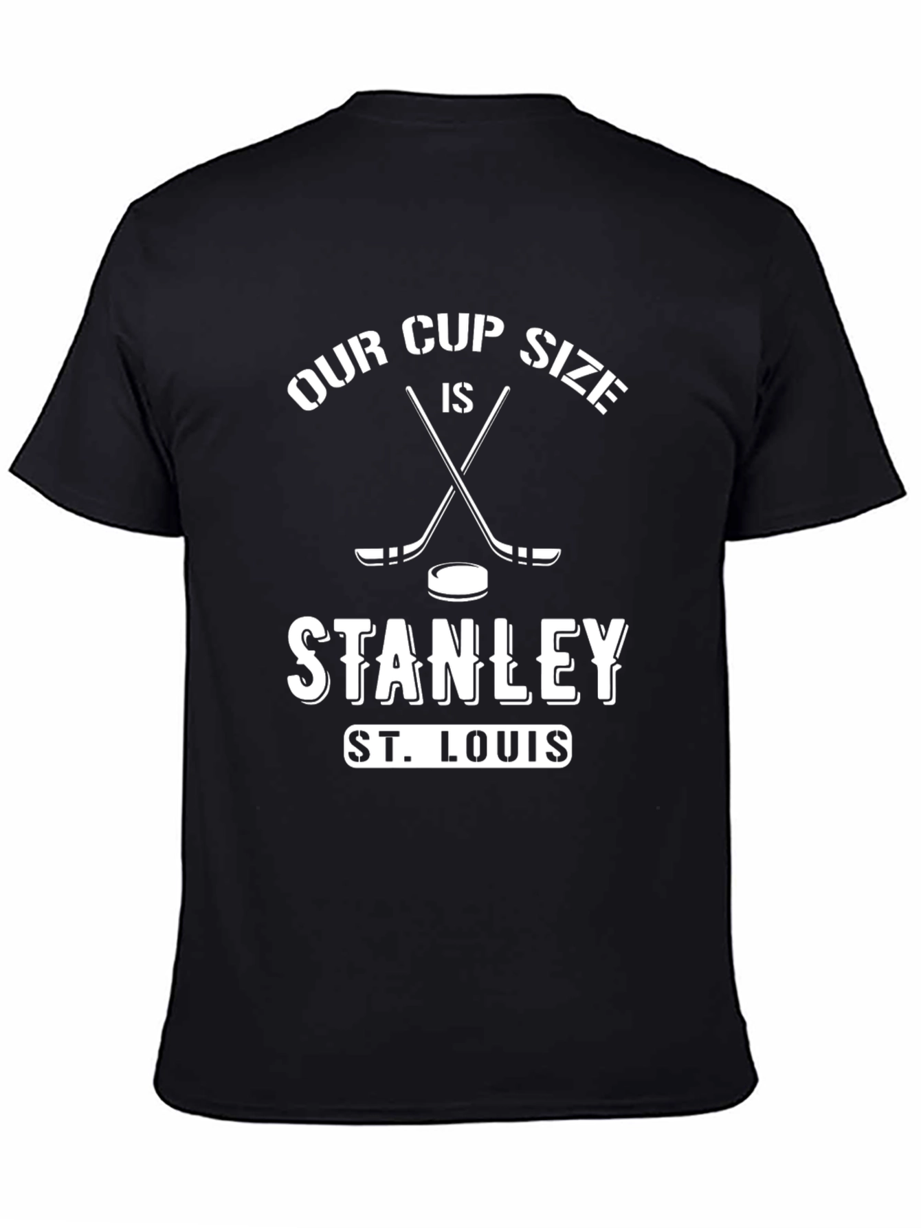 Our Cup Size is Stanley T-Shirt