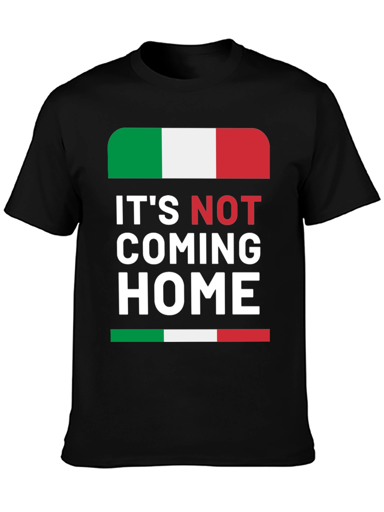 Its Not Coming Home Italy Flag Graphic Tee