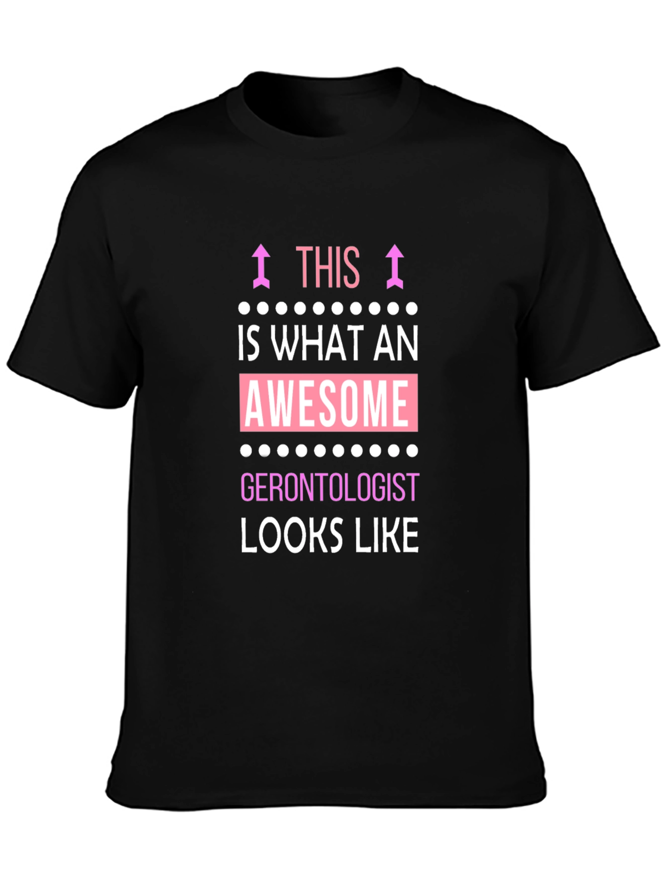 Awesome Gerontologist T-Shirt - Black